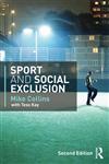 Sport and Social Exclusion Second Edition,0415568811,9780415568814