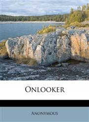Onlooker Volume 1, no.2,1176852337,9781176852334