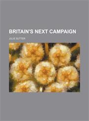 Britain's next campaign,1235868443,9781235868443