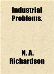 Industrial Problems.,1152975145,9781152975149