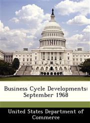 Business Cycle Developments September 1968,128838405X,9781288384051