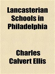 Lancasterian Schools in Philadelphia,1152995847,9781152995840