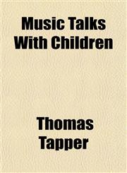 Music Talks With Children,1151636401,9781151636409