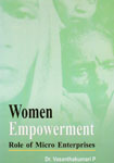 Women Empowerment Role of Micro Enterprises,8189630180,9788189630188