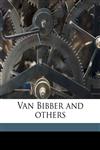 Van Bibber and others,1172334811,9781172334810