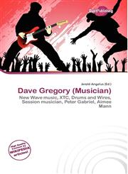 Dave Gregory (Musician),6135966219,9786135966213