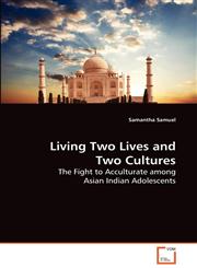 Living Two Lives and Two Cultures,3639135512,9783639135510