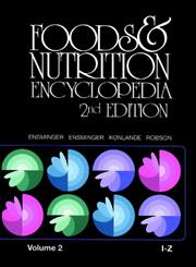 Foods and Nutrition Encyclopedia I to Z Vol. 2 2nd Edition,0849389828,9780849389825
