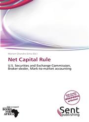 Net Capital Rule,6136269945,9786136269948