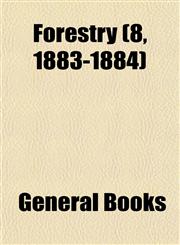 Forestry (8, 1883-1884),1153345854,9781153345859
