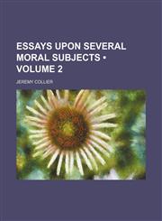 Essays Upon Several Moral Subjects (Volume 2),1459045866,9781459045866