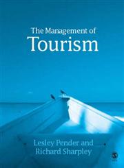 The Management of Tourism,0761940227,9780761940227