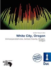 White City, Oregon,6200447438,9786200447432