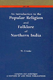 An Introduction to the Popular Religion and Folklore of Northern India,8175363126,9788175363120