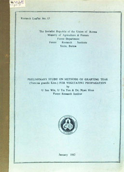Preliminary Study on Methods of Grafting Teak (Teetcna Grandis Linn.) for Vegetative Propagation