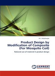Product Design by Modification of Composite (For Mosquito Coil),3848447223,9783848447220