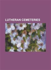 Lutheran Cemeteries Adolf Fredriks Kyrka, Albanifriedhof, Assistens Cemetery, Assistens Cemetery (Copenhagen), Augsburg Protestant Cemeter,1230750258,9781230750255