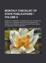Monthly checklist of state publications (Volume 6),1154367630,9781154367638