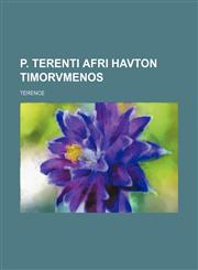 P. Terenti Afri Havton Timorvmenos,1236530810,9781236530813