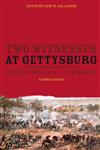 Two Witnesses at Gettysburg The Personal Accounts of Whitelaw Reid and A.J.L. Fremantle,1405181125,9781405181129