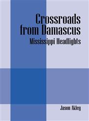 Crossroads from Damascus Mississippi Headlights,1432773534,9781432773533
