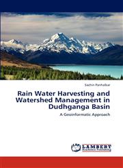 Rain Water Harvesting and Watershed Management in Dudhganga Basin,3659236632,9783659236631