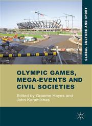 Olympic Games, Mega-Events and Civil Societies Globalization, Environment, Resistance,0230244173,9780230244177