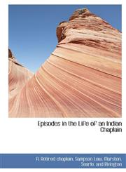 Episodes in the Life of an Indian Chaplain,1140072102,9781140072102