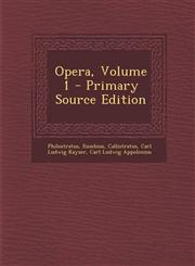 Opera, Volume 1 - Primary Source Edition,1295265648,9781295265640