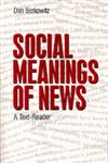Social Meanings of News A Text-Reader,0761900756,9780761900757