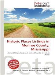 Historic Places Listings in Monroe County, Mississippi,6137523209,9786137523209