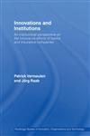 Innovations and Institutions An Institutional Perspective on the Innovative Efforts of Banks and Insurance Companies,0415541468,9780415541466