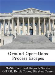Ground Operations Process Escapes,1289101760,9781289101763