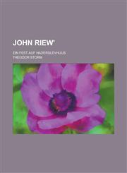 John Riew'; Ein Fest Auf Haderslevhuus,1234864568,9781234864569