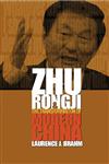 Zhu Rongji and the Transformation of Modern China,0470820632,9780470820636