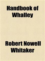 Handbook of Whalley,1154526100,9781154526103