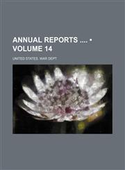 Annual Reports (Volume 14),115421317X,9781154213171
