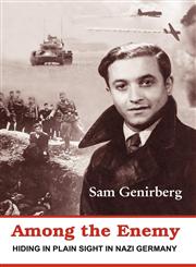 Among the Enemy Hiding in Plain Sight in Nazi Germany,1611700760,9781611700763