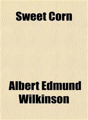 Sweet Corn,1151279145,9781151279149