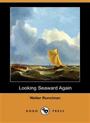 Looking Seaward Again (Dodo Press),1406584843,9781406584844