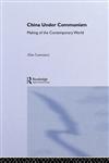 China Under Communism (Making of the Contemporary World),0415186927,9780415186926