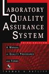 The Laboratory Quality Assurance System A Manual of Quality Procedures and Forms 3rd Edition,0471269182,9780471269182