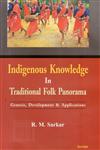 Indigenous Knowledge in Traditional Folk Panorama Genesis, Development & Applications,8183874703,9788183874700