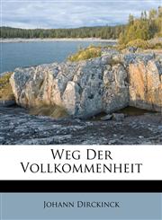 Weg Der Vollkommenheit,1174499524,9781174499524