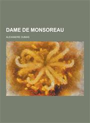 Dame de Monsoreau,1230427945,9781230427942