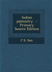 Indian Palmistry - Primary Source Edition,1294748793,9781294748793