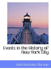 Events in the History of New York City,1115709291,9781115709293