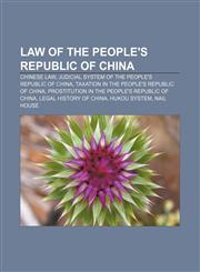 Law of the People's Republic of China Chinese law, Judicial system of the People's Republic of China,1157607330,9781157607335