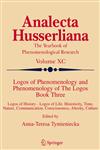 Logos of Phenomenology and Phenomenology of The Logos. Book Three Logos of History - Logos of Life, Historicity, Time, Nature, Communication, Consciousness, Alterity, Culture,1402037171,9781402037177