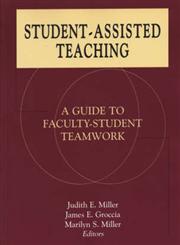 Student-Assisted Teaching A Guide to Faculty-Student Teamwork,1882982428,9781882982424